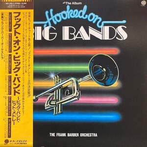 Frank Barber Orchestra - Hooked On Big Bands（ほぼ美品！）