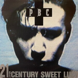 PBC - 21st Century Sweet Lucy（★盤面ほぼ良品！）ノイズ インダストリアル