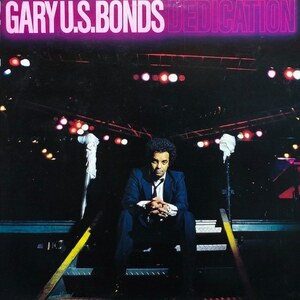 Gary U.S. Bonds - Dedication（★盤面極上品！）