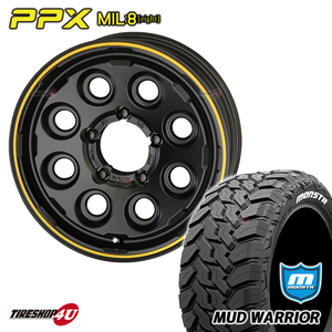 1本価格 PPX MIL8 MIL:8 16x5.5J 5/139.7 +20 ブラック MONSTA MUD WARRIOR M/T モンスタ MT 215/70R16 ホワイトレター ジムニー JB64 JB23