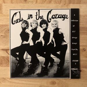 LP 60s OBSCURE FEMALE GARAGE聖典!! GIRLS IN THE GARAGE VOL.2[US ORIG:初年度'87年PRESS:PINK LBL:ORCHIDS,WHYTE BOOTS,BOOTLES,CHYMES]