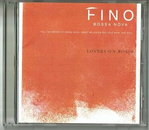 CD☆V.A./フィーノ ボサ・ノヴァ~ラヴァーズ・オン・ボッサ FINO BOSSA NOVA 心地よい女性ヴォーカル集 小泉明子 森下亜希子 小山けいと