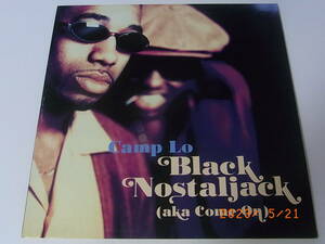 Camp Lo - Black Nostaljack (Aka Come On)