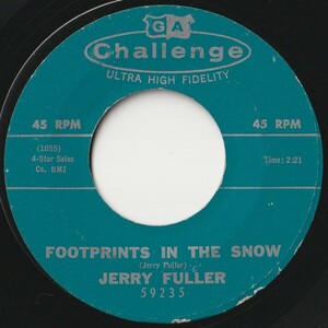 Jerry Fuller Footprints In The Snow / Hollywood Star Challenge US 59235 202313 ROCK POP ロック ポップ レコード 7インチ 45