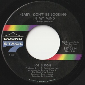 Joe Simon Baby, Don't Be Looking In My Mind Sound Stage 7 US SS7-2634 202587 SOUL ソウル レコード 7インチ 45