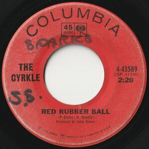 Cyrkle Red Rubber Ball / How Can I Leave Her Columbia US 4-43589 202315 ROCK POP ロック ポップ レコード 7インチ 45