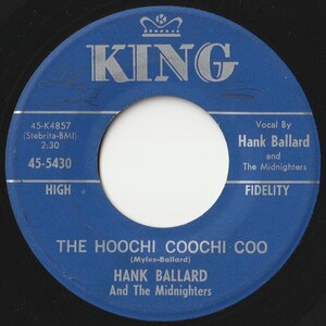 Hank Ballard And The Midnighters The Hoochi Coochi Coo / I'm Thinking Of You King US 45-5430 202564 R&B R&R レコード 7インチ 45