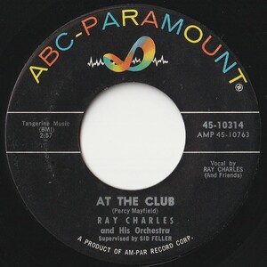 Ray Charles And His Orchestra At The Club / Hide 'Nor Hair ABC-Paramount US 45-10314 202301 R&B R&R レコード 7インチ 45