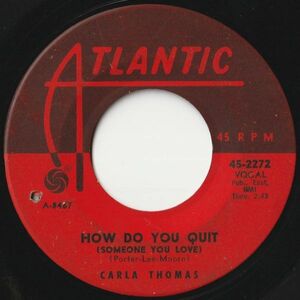 Carla Thomas How Do You Quit (Someone You Love) / The Puppet Atlantic US 45-2272 202369 SOUL ソウル レコード 7インチ 45