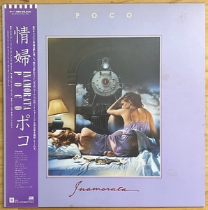 LP■ROCK//AOR/POCO/INAMORATA/ATLANTIC P-11484/国内84年ORIG OBI/帯 美品/ポコ/情婦/PAUL COTTON/RUSTY YOUNG/TIMOTHY B. SCHMIT 参加 