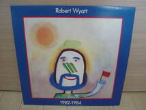 LP[プログレ] カンタベリー 友部正人ライナー ROBERT WYATT 1982-1984 ロバート・ワイアット_画像1