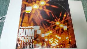 中古レコード 12インチ Bum On The Carpet - Are You Down? 盤2枚セット 2006 アングラ