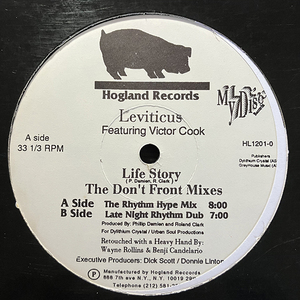 Leviticus Featuring Victor Cook / Life Story (The Don't Front Mixes) [HogLand Records HL1201-0] 