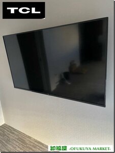 26779■TCL　液晶テレビ　壁掛け型　55型　55P615　2021年式　リモコン付　壁掛け金具付■展示品/取り外し品/中古品