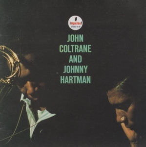 ジョン・コルトレーン・アンド・ジョニー・ハートマン＋1 JOHN COLTRANE AND JOHNNY HARTMAN＋1 / 1991.12.16 / 1963年録音 / MVCI-23008