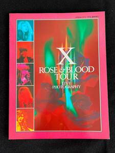 X(エックス)☆X JAPAN☆ARENA37℃・7月号臨時増刊☆ROSE & BLOOD TOUR LIVE PHOTOGRAPHY☆1990年7月27日発行