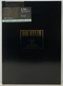 BOOK/BOB WELCH ボブ・ウエルチ/ LIVE IN JAPAN '79 (W/TICKET) 来日公演パンフ/EX-FLEETWOOD MAC, PARIS (g310)