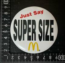  US ビンテージ　Mcdonald's マクドナルド SUPER SIZE スーパー サイズ　 缶バッジ　バッジ　ピンバッジ　mcd-35_画像3