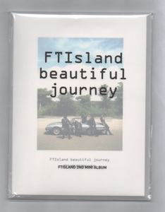 韓国CD★　FTIsland　2nd Mini Album 「Beautiful Journey」　★　未開封品（開封可能なパッケージに入っています。）　