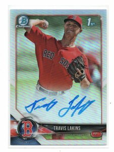 2018 Bowman Chrome [TRAVIS LAKINS]1st Bowman 直筆サイン入り・リフラクターカード/Auto Refractor 499枚