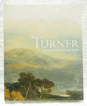 ☆図録　ターナー TURNER 風景の詩　北九州市立美術館ほか　2017-18★ｍ230522_画像1