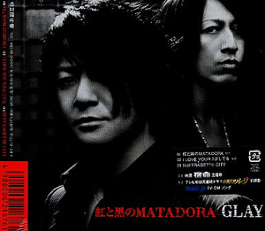 ■ GLAY グレイ (TERU / JIRO / TAKURO / HISASHI) [紅と黒のMATADORA / I LOVE YOUをさがしてる] 新品未開封初回盤CD 即決 送料サービス♪