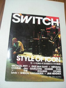 ☆Switch 　Vol.24　No.4　2006　STYLE OF ICON モードを鳴らす２０世紀ロックの轟音☆