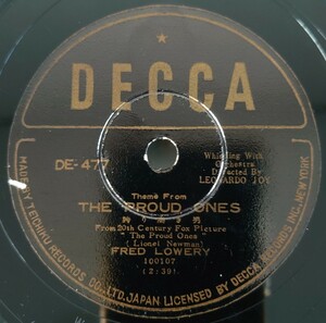 【SP盤レコード】DECCA Theme From THE PROUD ONES-誇り高き男/WHISTLERS DADDY-ホイッスラーズ・ダディー FRED LOWERY-フレッド・ロワリー