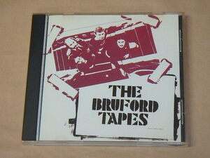 The Bruford Tapes　/　 ビル・ブラッフォード（Bill Bruford）/　輸入盤CD