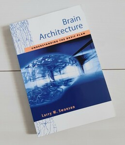 洋書 Brain Architecture: Understanding the Basic Plan