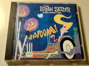 SWING ROCKABILLY傑作アルバム！BRIAN SETZER ORCHESTRA/VAVOOM! CD ブライアンセッツァーオーケストラ　ストレイキャッツ　ロカビリー