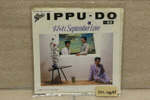 一風堂 IPPU-DO すみれ September Love ／ ルナティック・シャドウズ 7inch レコード アナログ Analog