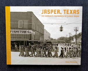 テキサス州ジャスパー アフリカ系アメリカ人コミュニティ 洋書写真集 Jasper, Texas The Community Photographs of Alonzo Jordan 黒人