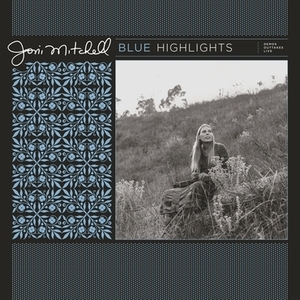 【新品/新宿ALTA】Joni Mitchell/Blue Highlights【2022 RECORD STORE DAY 限定盤】（アナログレコード）(349.784215)