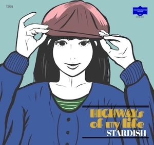 【新品/新宿ALTA】STARDISH/Highways of My Life RSD 2023 (ブルー・ヴァイナル仕様/7インチシングルレコード)(GPHR004)