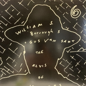 【HMV渋谷】WILLIAM S BURROUGHS /GUS VAN SANT/THE ELVIS OF LETTERS(9112001)