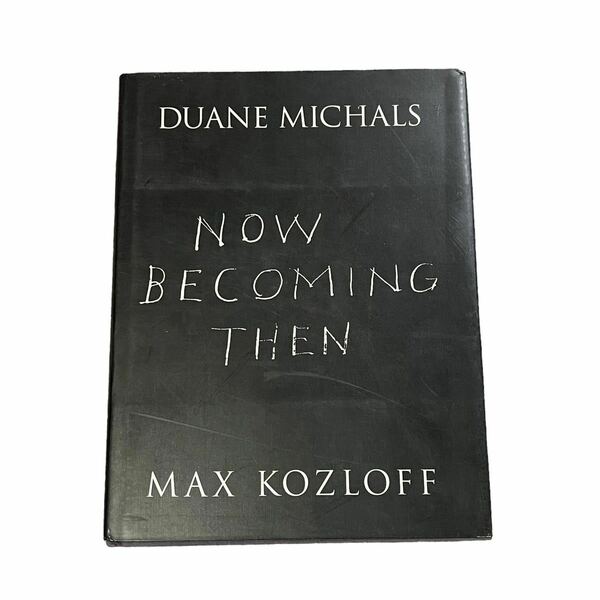 【DUANE MICHALS】Now Becoming Then 洋書　写真集　デュアン・マイケルズ　写真集　初版