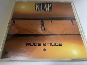 【廃盤】KLAP/ RUDE & NUDE/クラップ/ 1992年 札幌 ジャパニーズメタル 希少