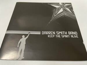 Darren Smith Band/KEEP THE SPIRIT ALIVE/da Len * Smith * band /2005 year HAREM SCAREM