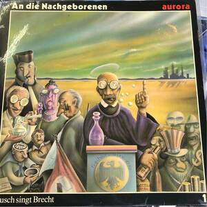 【レアレコード独盤】AN DIE NACHGEBORENEN/BUSCH SINGT BRECHT*LP GERMANY OPERA オペラ AURORA