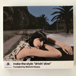 B13980　CD（中古）make the style“drivin’slow”Compiled by Shinichi Osawa(大沢伸一)(2CD)