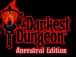 即決 Darkest Dungeon: Ancestral Edition　日本語対応 