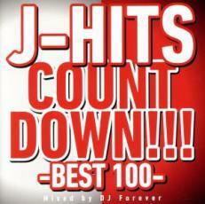 J-HITS COUNTDOWN BEST 100 Mixed by DJ Forever 2CD 中古 CD