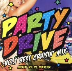 PARTY DRIVE No.1 Best Cruisin’ Mix 中古 CD