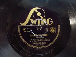 SP盤 / ジャンゴ・ラインハルト / Django Reinhardt / Saint-Louis Blues & Bouncin' Around [Swing / SW. 7]