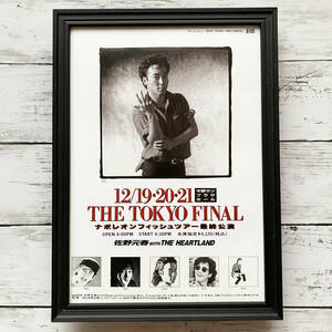 額装品◆佐野元春 ナポレオンフィッシュツアー最終公演 THE TOKYO FINAL /80年代/ポスター風広告/A4サイズ額入り/アートフレーム　YR12-1