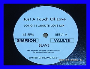 Slave / Just A Touch Of Love (Long 11 Minute Love Mix)/5点以上で送料無料、10点以上で10%割引!!!/12'