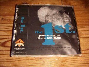 CD：JUNIOR MANCE TRIO THE 1ST. ザ・ファースト~ジュニア・マンス トリオ Live at 3361 BLACK：帯付