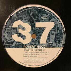[ Robert Hood - Shonky In The Hood EP - Freak n' Chic FNC37 ] Shonky