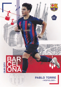 【トーレ/Pablo Torre】2022-23 Topps Barcelona Team Set Our City Base RC